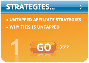 Strategies... Untapped affiliate strategies for beginners - Why this is untapped - GO >